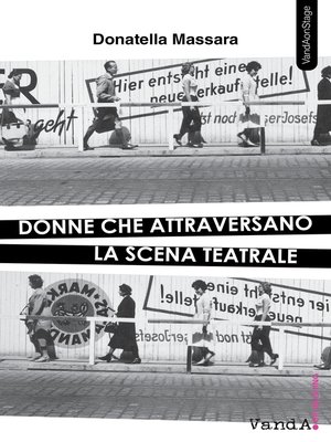 cover image of Donne che attraversano la scena teatrale